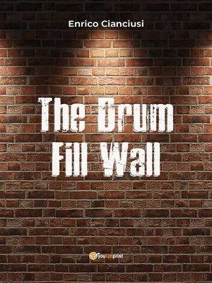 cover image of The Drum Fill Wall